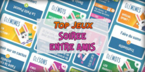 jeux de société entre amis pour soirée